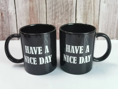 Mug | Have a nice day
